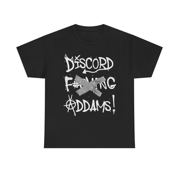 Discord F#%king Addams! T-Shirt